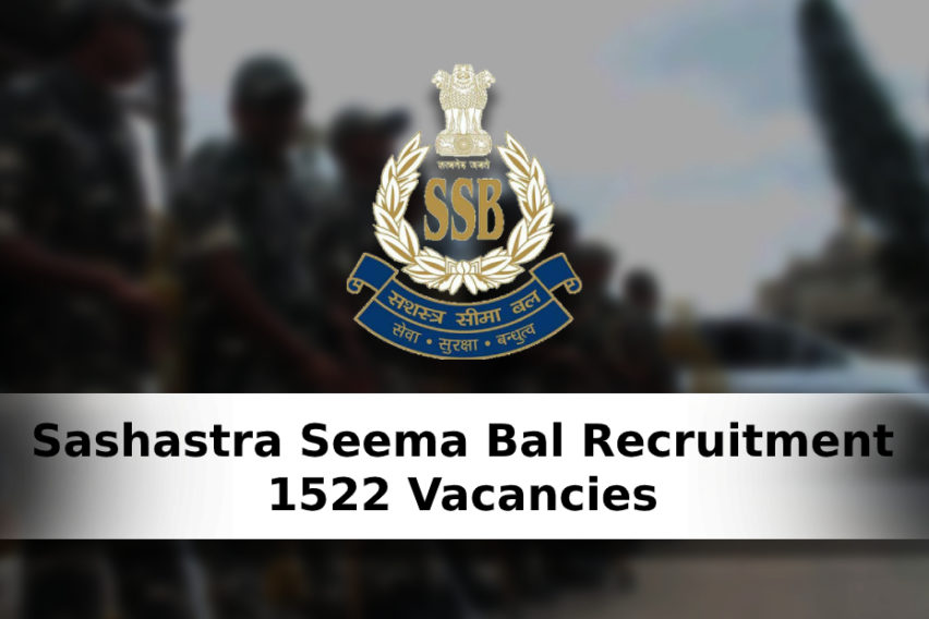 Sashastra Seema Bal Recruitment: 1522 Constable Vacancies (Last Date Extended)