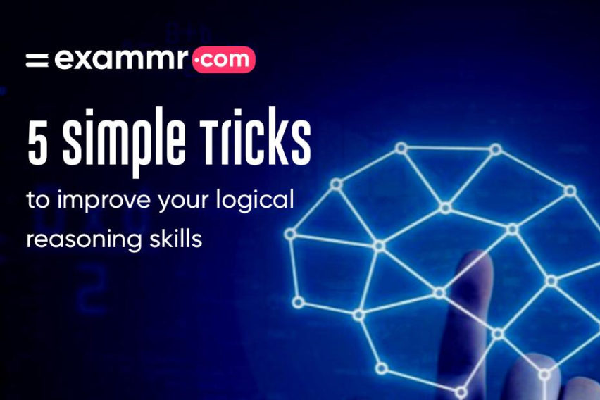 5 Tips To Improve Your Logical Reasoning Skills