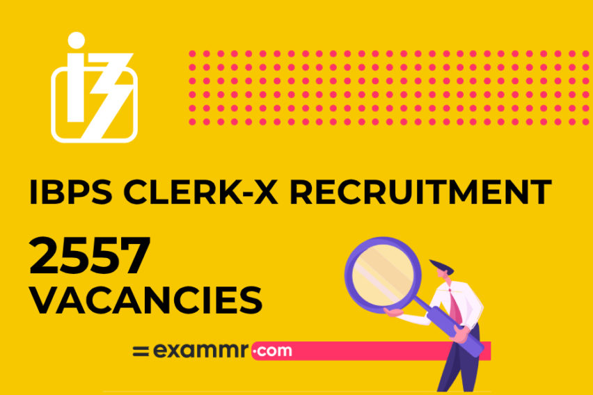 IBPS CRP Clerk-X Recruitment: 2557 Clerk Vacancies (Application Window Re-Opened)