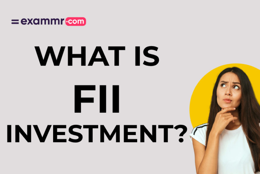 What Is FII Investment?