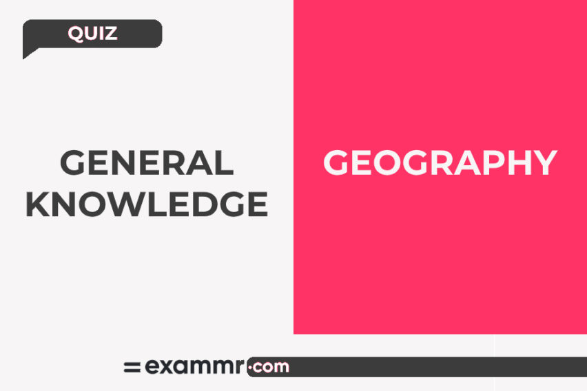 General Knowledge Quiz: Geography