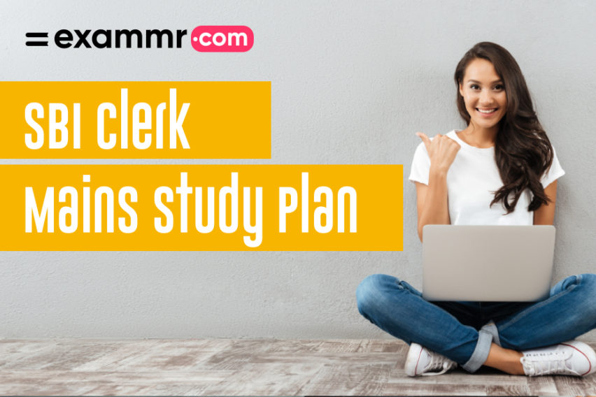 SBI Clerk Mains Study Plan