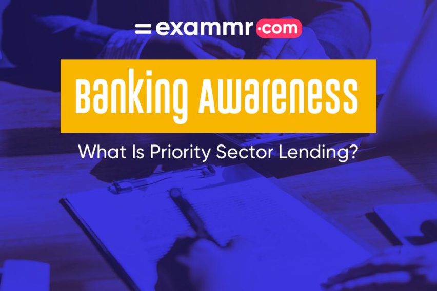 Banking Awareness: What is Priority Sector Lending?