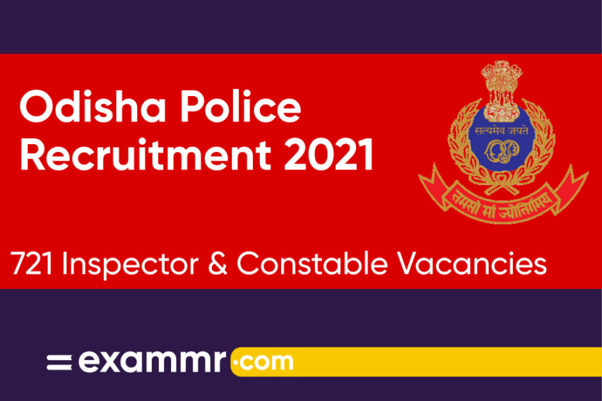 Odisha Police Recruitment 2021: Notification Out for 721 Sub Inspector and Constable Posts