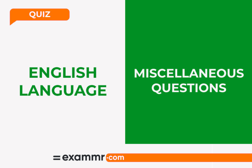 English Language Quiz: Miscellaneous Questions