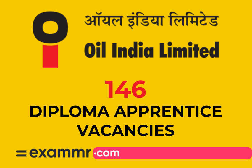 Oil India Limited Recruitment: 146 Diploma Apprentice Vacancies