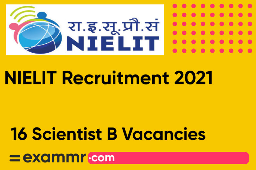 NIELIT Recruitment 2021: Notification Out for 16 Scientist B Posts