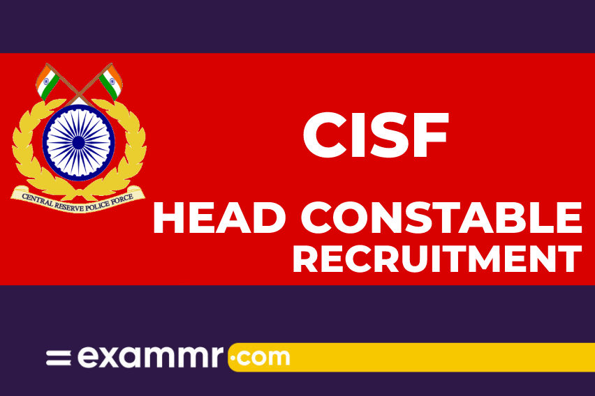 CISF Recruitment: 249 Head Constable Vacancies