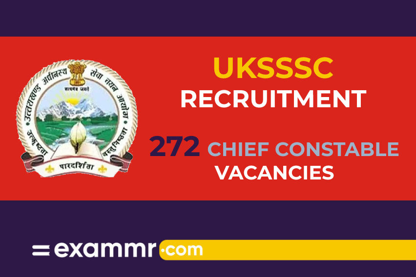 UKSSSC Recruitment: 272 Chief Constable Vacancies