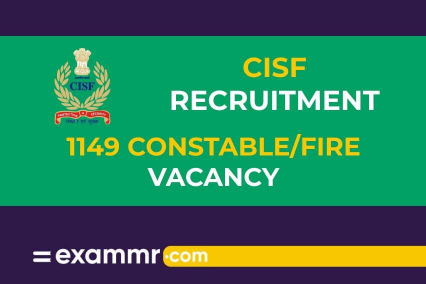 CISF Recruitment: 1149 Constable Vacancies