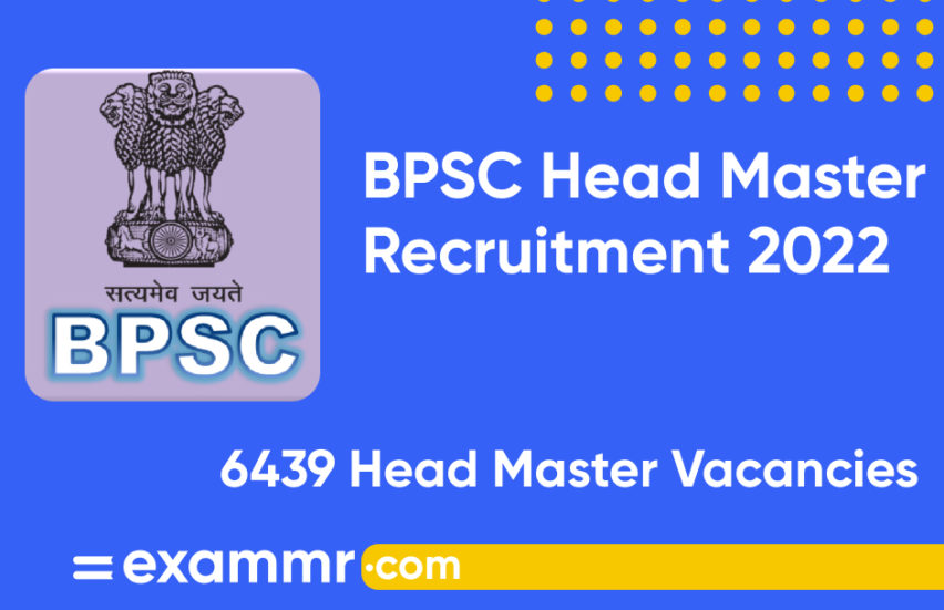 BPSC Head Master Recruitment 2022: Notification Out for 6439 Head Master Posts