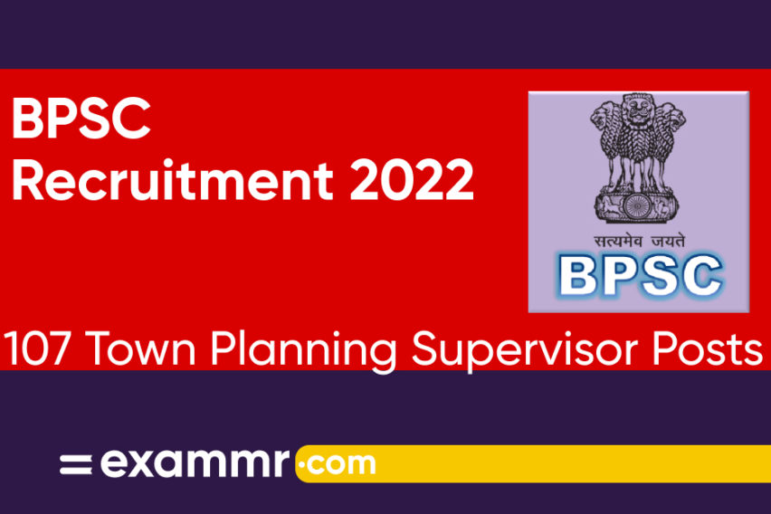 BPSC Recruitment 2022: Notification Out for 107 Assistant Town Planning Supervisor Posts
