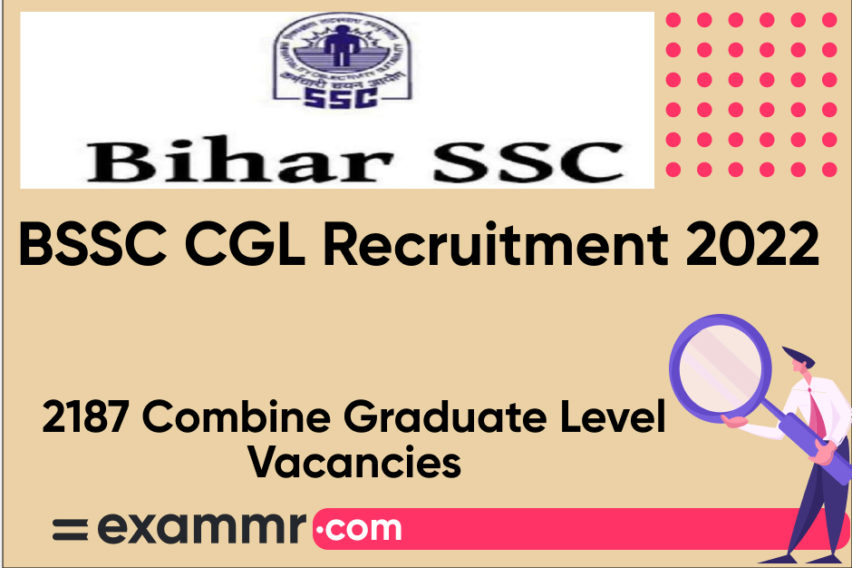 BSSC CGL Recruitment 2022: Notification Out for 2187 Graduate Level Posts