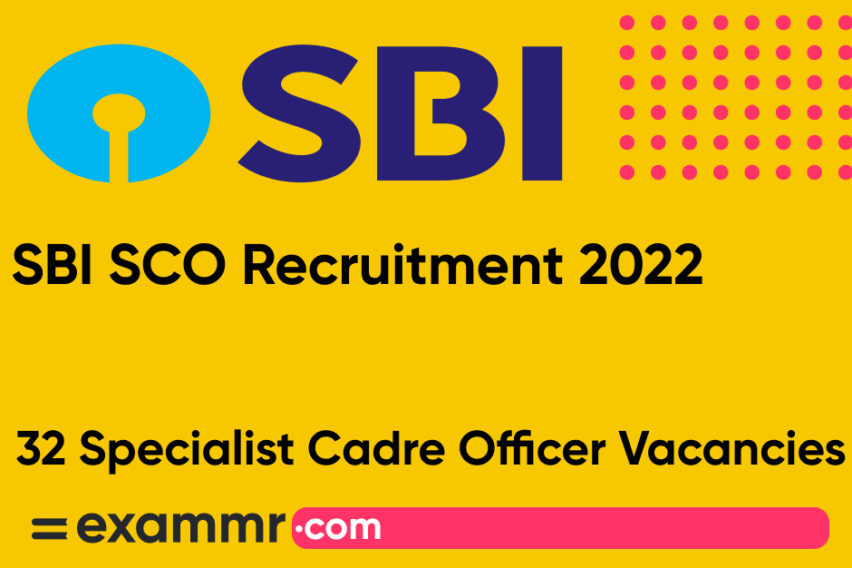 SBI SCO Recruitment 2022: Notification Out for 32 Specialist Cadre Officer (SCO) Posts