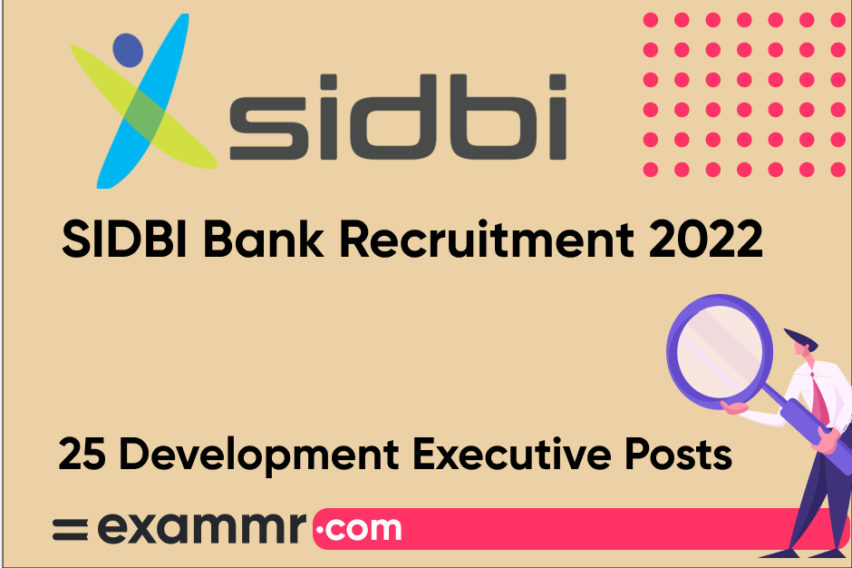 SIDBI Bank Recruitment 2022: Notification Out for 25 Development Executive Posts