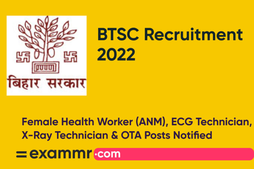 BTSC Recruitment 2022: Notification Out for Female Health Worker, X Ray Technician and OTA Posts