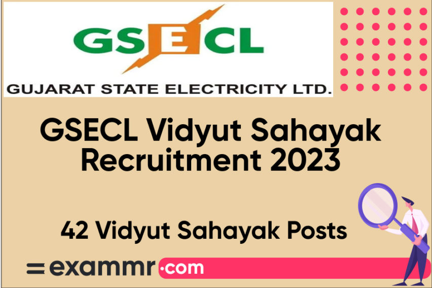 GSECL Vidyut Sahayak Recruitment 2023: Notification Out for 42 Junior Assistant and Junior Engineer Posts
