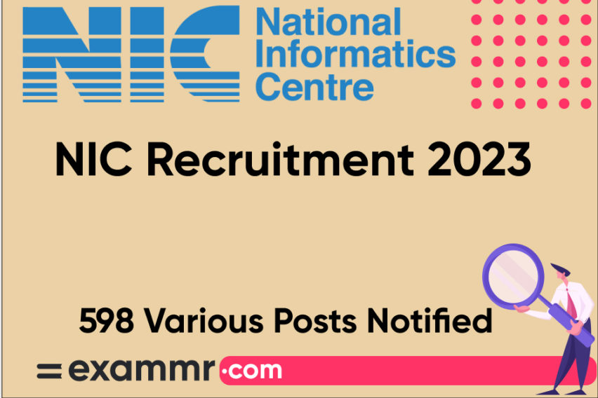 NIC Recruitment 2023: Notification Out for 598 Technical Assistant, Scientist Officer and Other Posts