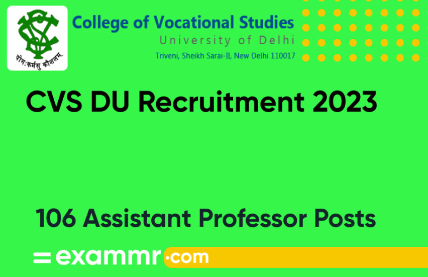 CVS DU Recruitment 2023: Notification Out for 106 Assistant Professor Posts