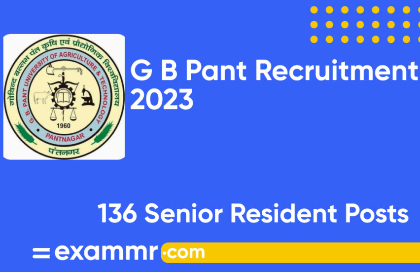 G B Pant Recruitment 2023: Notification Out for 136 Senior Resident Posts