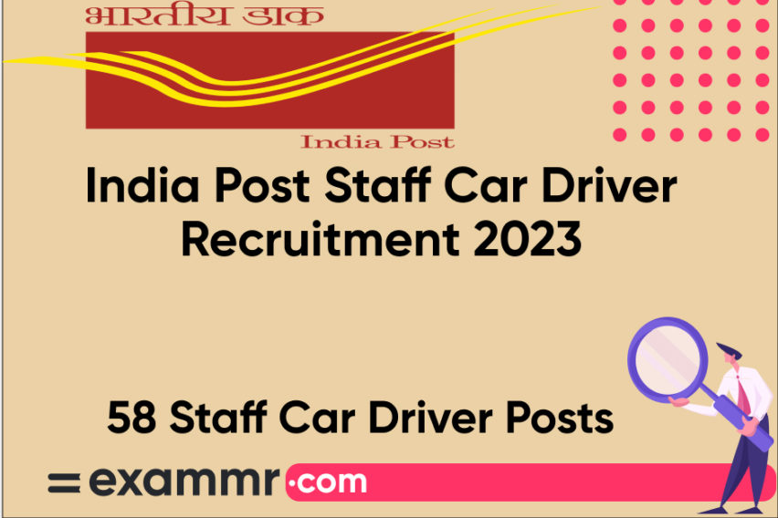 India Post Staff Car Driver Recruitment 2023: Notification Out for 58 Staff Car Driver Posts