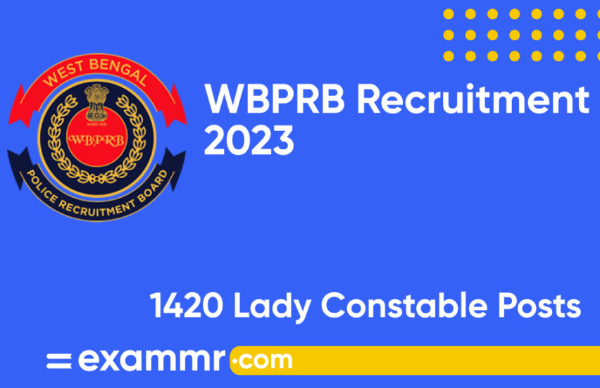 WBPRB Lady Constable Recruitment 2023: Notification Out for 1420 Lady Constables Posts