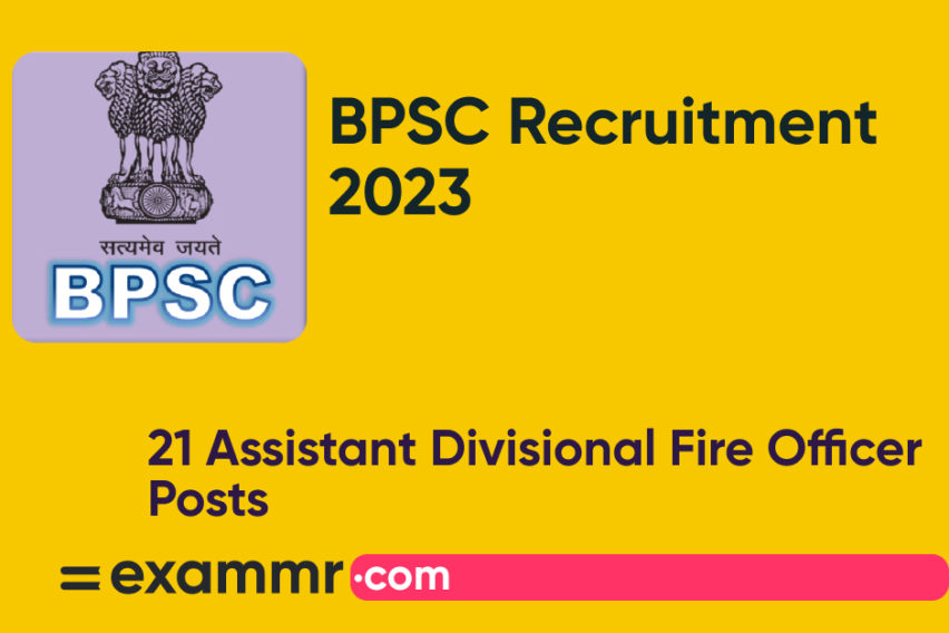 BPSC Recruitment 2023: Notification Out for 21 Assistant Divisional Fire Officer (ADFO) Posts