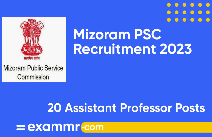 Mizoram PSC Recruitment 2023: Notification Out for 20 Assistant Professor Posts