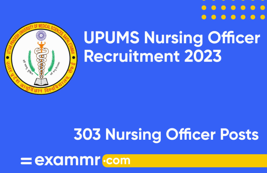 UPUMS Nursing Officer Recruitment 2023: Notification Out for 600 Nursing Officer Posts