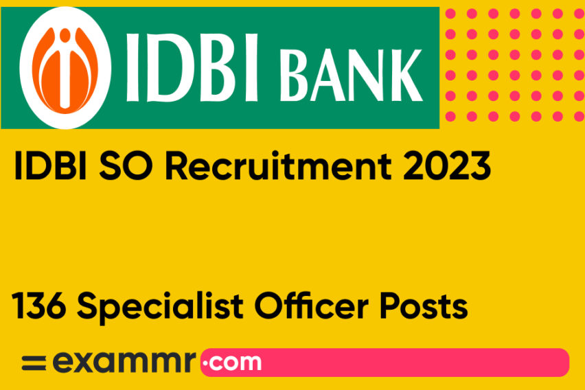 IDBI SO Recruitment 2023: Notification Out for 136 Specialist Officers Posts