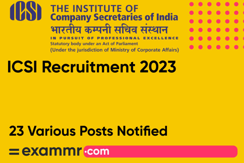 ICSI Recruitment 2023: Notification Out for 23 Executive and Sr. Consultant Posts