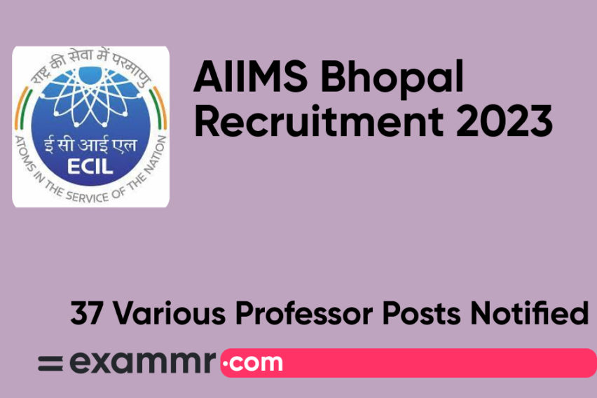 AIIMS Bhopal Recruitment 2023: Notification Out for 37 Group A Faculty Posts