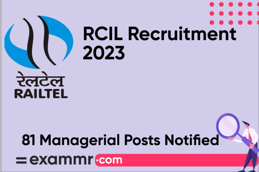 RCIL Recruitment 2023: Notification Out for 81 Managerial Posts; Check Details Here