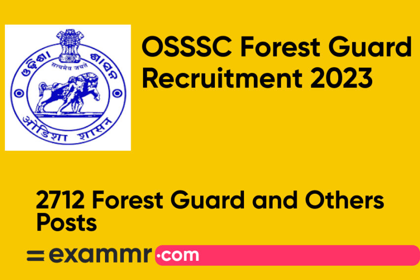 OSSSC Forest Guard Recruitment 2023: Notification Out for 2712 Various Posts