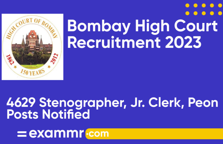Bombay High Court Recruitment 2023: Notification Out for 4629 Stenographer, Junior Clerk and Peon Posts