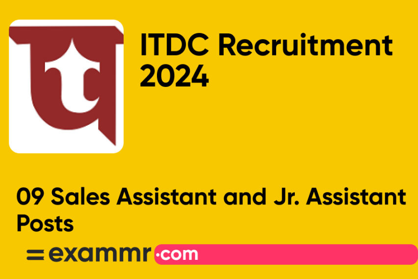 ITDC Recruitment 2024: Notification Out for 09 Jr. Assistant and Sales Assistant Posts