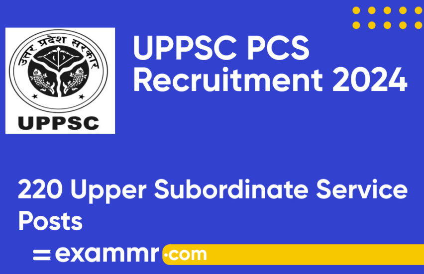 UPPSC PCS Recruitment 2024: Notification Out for 220 Upper Subordinate Services Vacancies